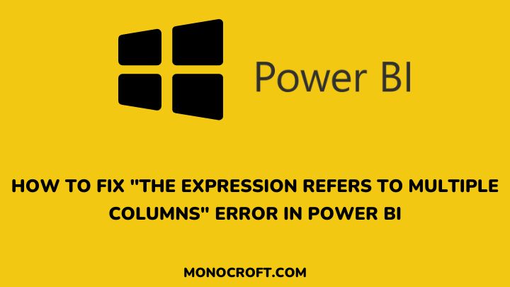 column error in power bi - monocroft
