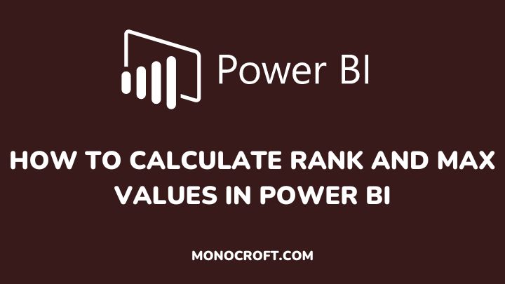 how to calculate rank and max values - monocroft