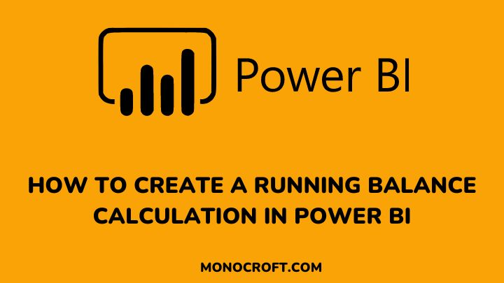 how to create a running balance - monocroft