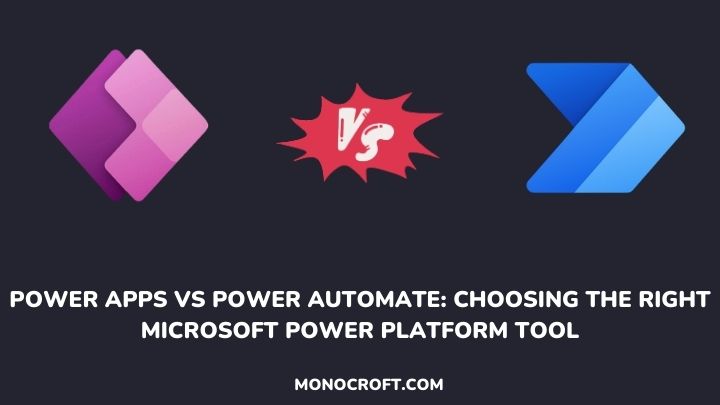 power apps vs power automate - monocroft