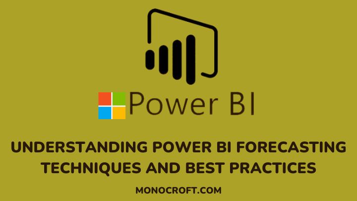 power bi forecasting - monocroft